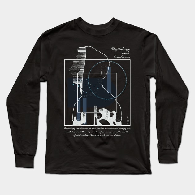 Digital age and loneliness version 7 Long Sleeve T-Shirt by Frajtgorski